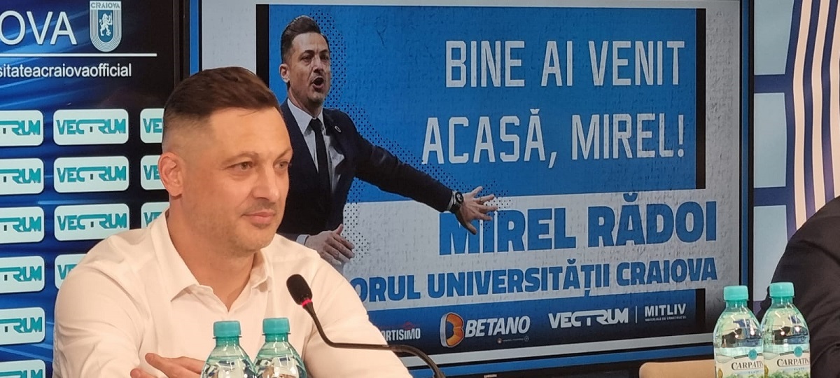 Mirel Rădoi, prezentat OFICIAL la Universitatea Craiova: „E un vis pentru mine! Familia îmi zicea: Nu mai sta pe capul nostru!
