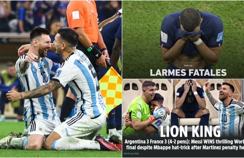 Reacţia presei internaţionale după ce Argentina a devenit campioană mondială: „Lion King” / „Messi, ca Maradona”