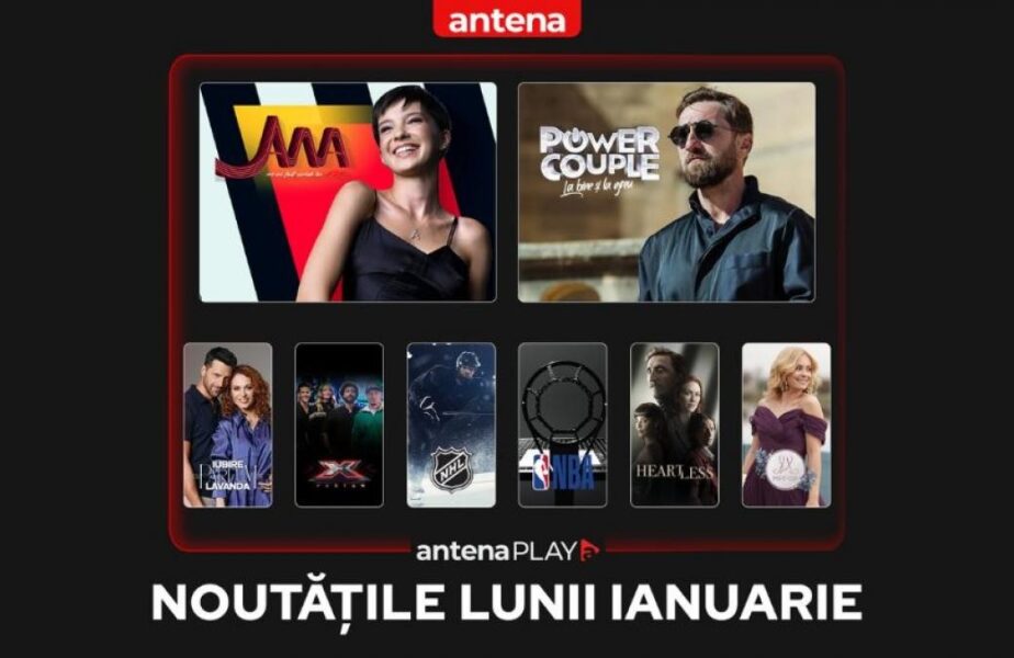 Noutățile lunii ianuarie în AntenaPLAY